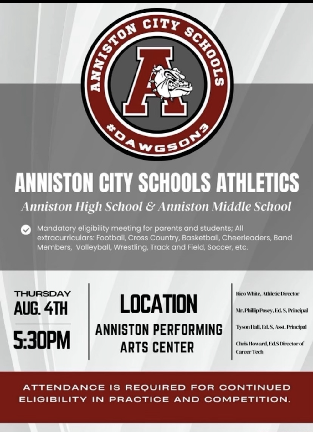 Anniston City School Athletics | Eligibility Meeting | 08/04/22 ___________ Attention Anniston High School and Middle School parents and students, on August 4, 2022 at 5:30 PM there will be a mandatory eligibility meeting for all extracurricular school activities in the Anniston Performing Arts Center (1301 Woodstock Ave, Anniston, AL 36207). This includes: Football, Cross Country, Basketball, Cheerleading, Band, Volleyball, Wrestling, Track and Field, Soccer…etc.  Again, please note this meeting is mandatory. Attendance is required for continued eligibility in practice and competition!  