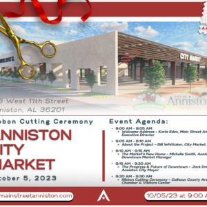 Anniston City Market Ribbon Cutting Invitation Oct. 5th 2023