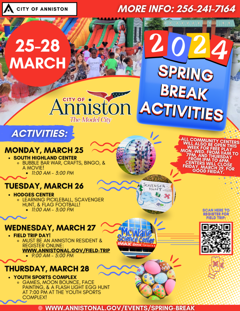 2024 Spring Break Activities! The City of Anniston